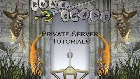How to make your own Runescape private server #3