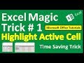 Highlight Active Cell in Excel (Excel Magic Trick # 1)