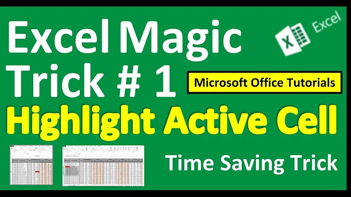 Highlight Active Cell in Excel (Excel Magic Trick # 1)