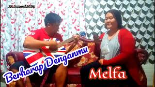 Download lagu Melfa - Berharap Denganmu