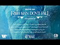 Redstar Radi Rich Man Don T Fall Ft MARWAN