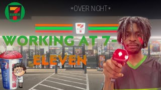 WORKING AT 7-ELEVEN *NIGHT SHIFT*