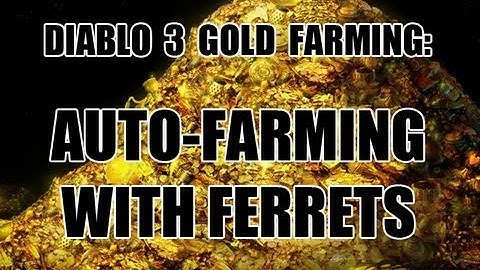 Diablo 3 - Automatic Gold Farming - Go AFK and Make Gold!