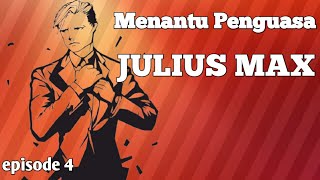 Menantu Penguasa ||JULIUS MAX|| Episode 4