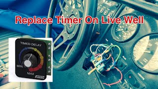 Replace Live Well Timer on Bass Boat - Flow-Rite Pro Timer
