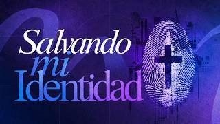 Salvando mi identidad - Pastora Jennifer Bermúdez