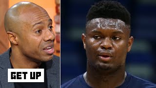 Details 'You just have to pray' Zion doesn't get hurt with the Pelicans - Jay Williams | Get Up News