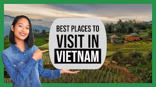 What Are The Best Places to Travel in Vietnam? 13 Best Places to Visit in Vietnam!