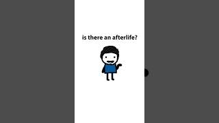 Is There An Afterlife