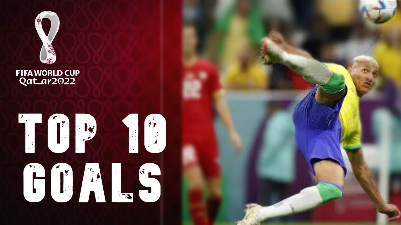 top-10-goals-fifa-world-cup-qatar-2022-youtube