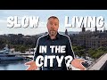 Guide to Slow Living in a City (5 Tips)