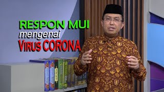 INFO AKTUAL : Dr. Najamuddin Ramli, Wasekjen MUI memberikan respon masalah virus corona