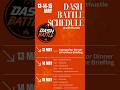 📅 DASH BATTLE SCHEDULE IS LIVE