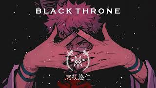Black Throne 【虎杖悠仁】Yuji Itadori (Official Audio)