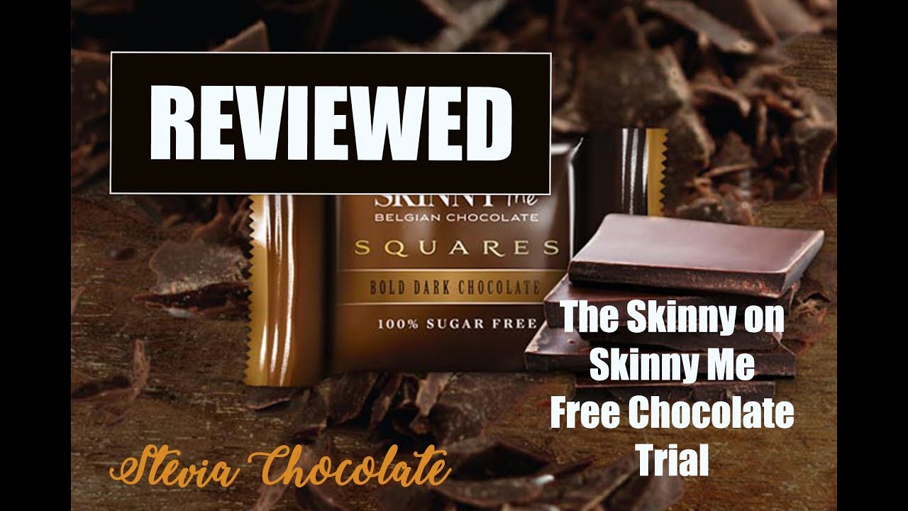 Skinny Me Chocolate Review YouTube
