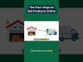 The Four Ways to Sell Products Online