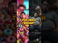 What Happens If You Eat Too Much Sugar Every Day? | Shocking Effects on Your Body #shorts