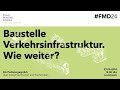 Podiumsgespräch &quot;Baustelle Verkehrsinfrastruktur. Wie weiter?&quot;