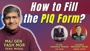 How to fill the PIQ form correctly by Maj Gen Yash Mor | SSB Tips for Defence Aspirants#ssb #piqform