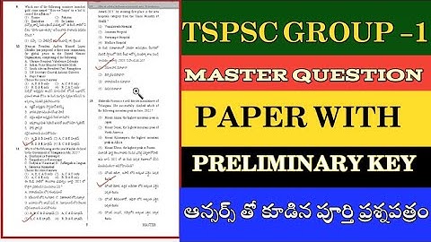 TSPSC GROUP-1 MASTER QUESTION PAPER WITH PRELIMINARY KEY
