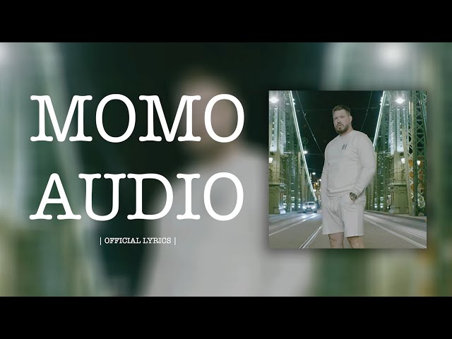 MOMO - Audio (prod. Hoodini) |Official Lyrics Video|
