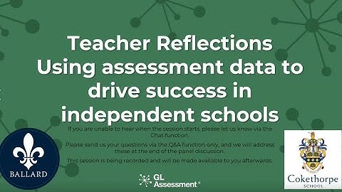 Using assessment data to drive success in independent schools I Webinar