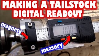 Making a Tailstock Digital Readout DRO for my Lathe