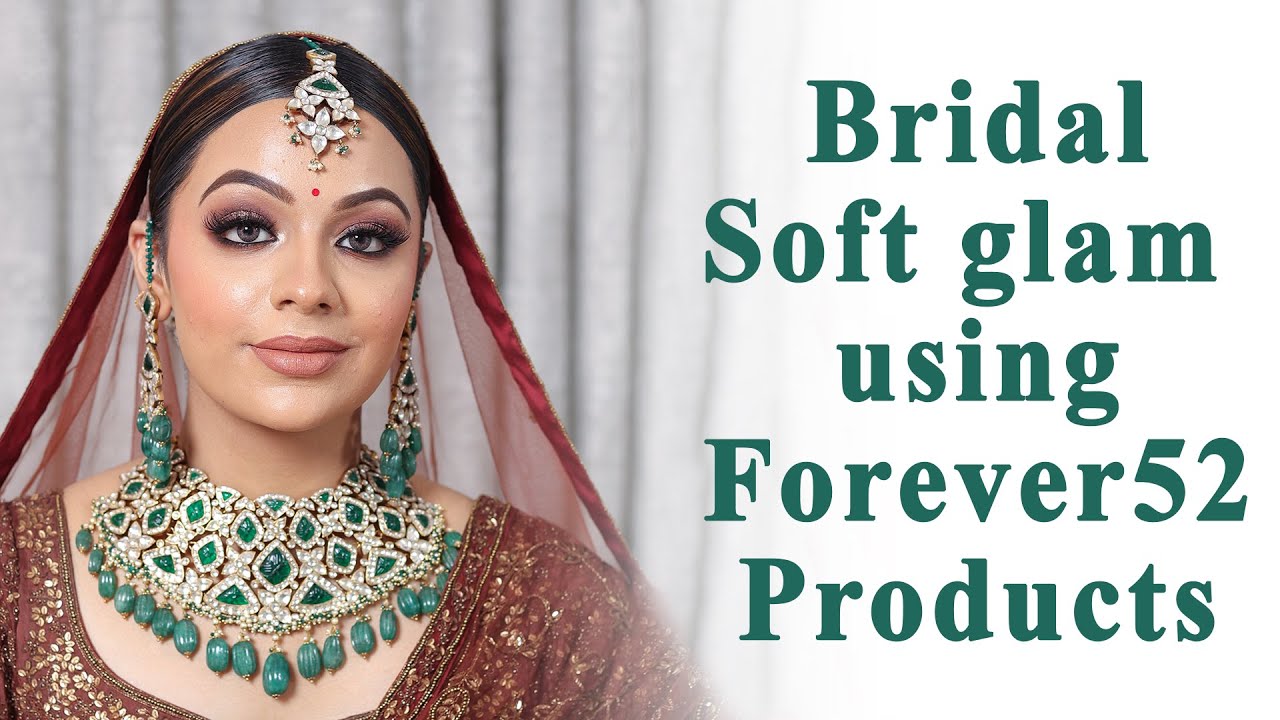 Bridal look using Forever52 products!! | Chandni Singh Studio - YouTube