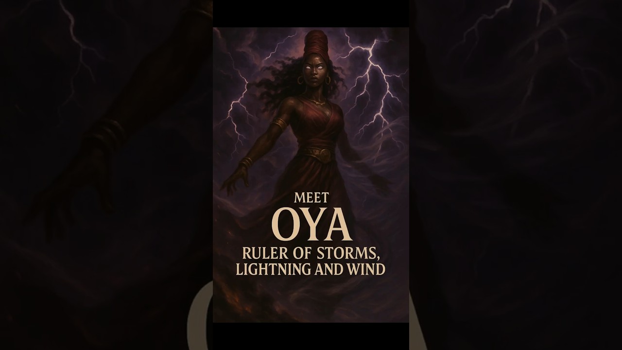 The Untold Legend of Oya, Goddess of Storms 