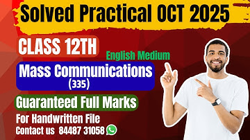 NIOS  Mass Communications (335)| Solved Practical File| Oct 2025| Class 12th| English Medium|2024-25