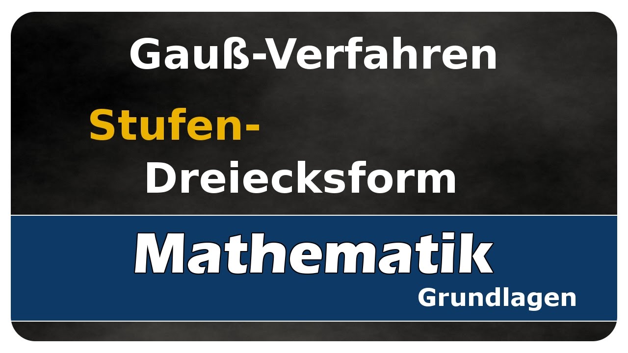 Vorschaubild zum Lernvideo "Let's Learn Gauß-Verfahren - Stufen- oder Dreiecksform - Gleichungssysteme lösen"
