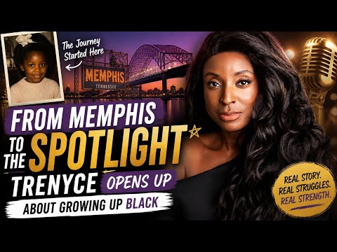 From Memphis to the Spotlight 🎤 Trenyce Opens Up About Growing Up Black