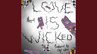 Love Is Wicked - Maquo