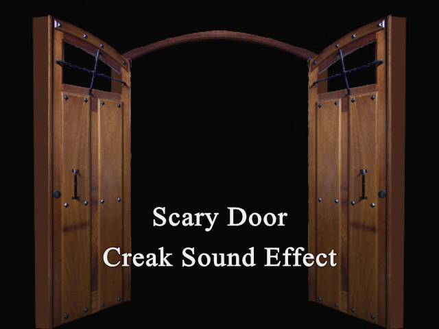 Scary Squeaky Door Sound Effect 