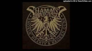 Shaman's Harvest - In Chains