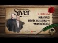 Herkes İçin Siyer 5 Bölüm Hira Daki Büyük Buluşma Ve Vahyin Nâzili