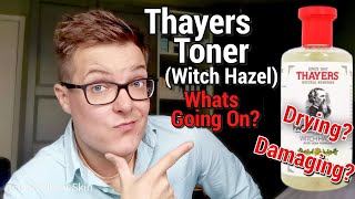 THAYERS TONER - هل يجب عليك التوقف عن استخدامه - Witch Hazel في العناية بالبشرة