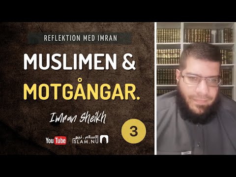 Hur vi hanterar motgångar | A.3 | Shaykh Imran