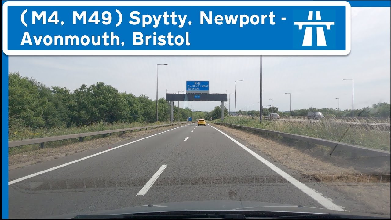 (M4 & M49) Spytty, Newport - Avonmouth, Bristol