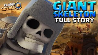 Clash Royale | FULL Giant Skeleton Origin Story! - How a Regular Skeleton Became the Giant Skeleton!
