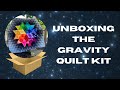 Gravity quilt kit unboxing