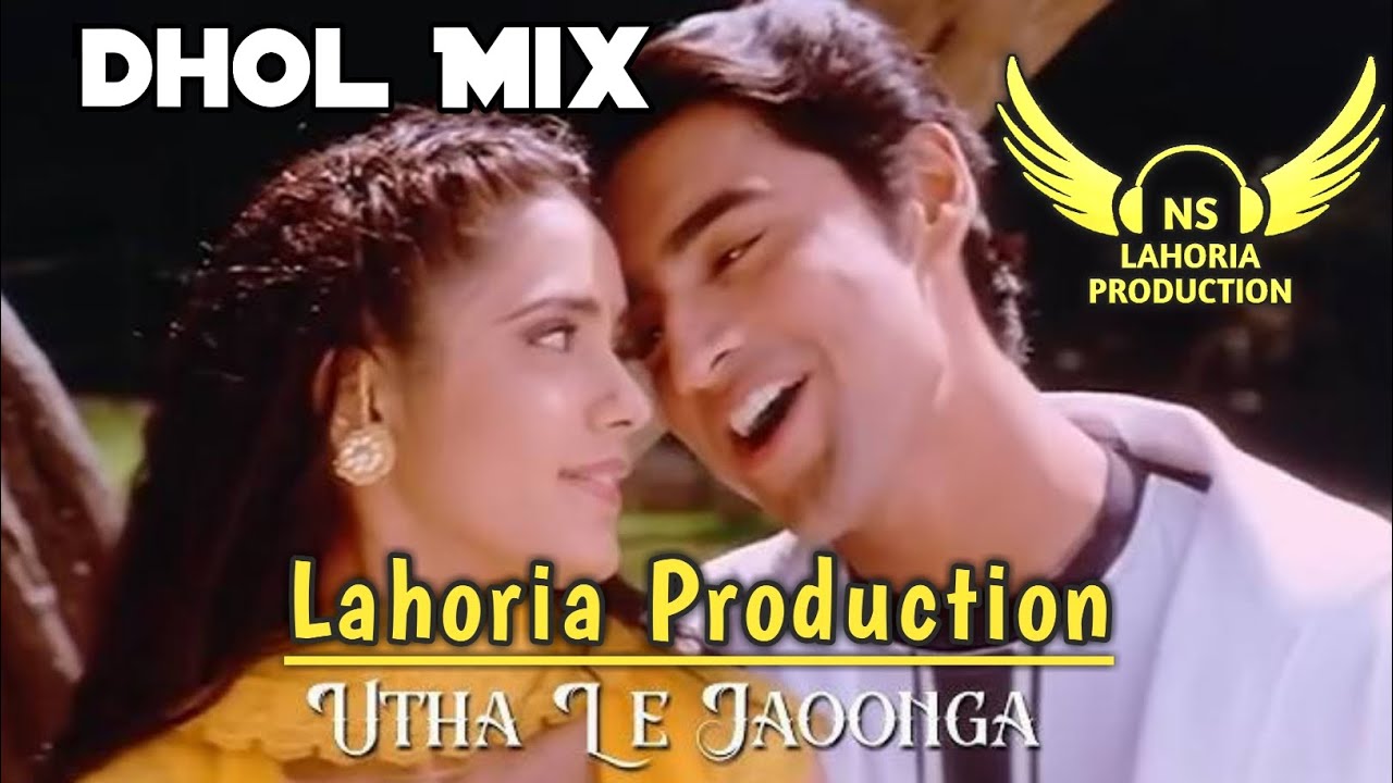 Utha Le Jaoonga Dhol Mix Kumar Sanu Ft NS Lahoria Production New Hindi Song 2024 Original Remix