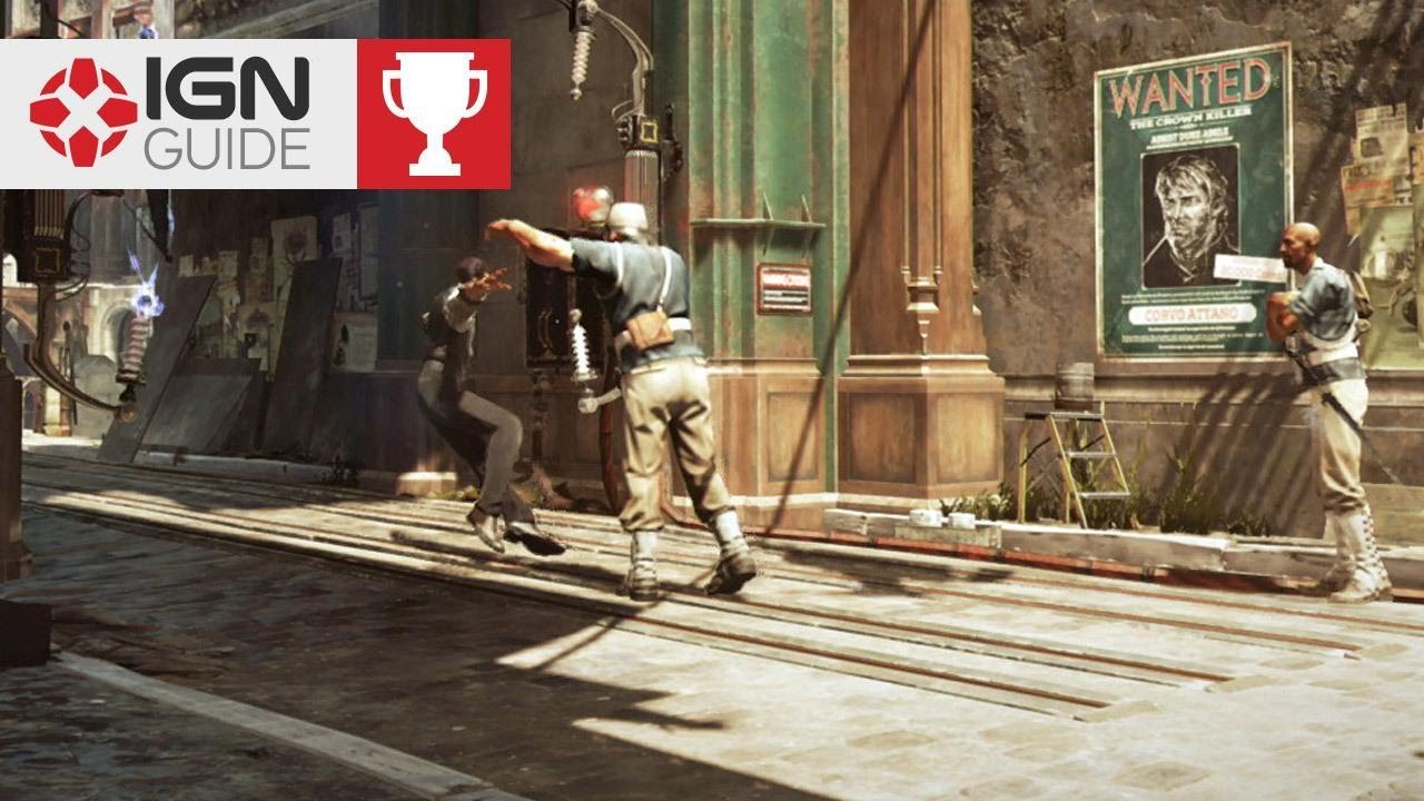 Dishonored 2 Achievement / Trophy - Dilapidation - IGN