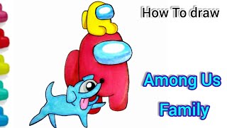 Draw So Cute Among Us Family From Among Us Game Easy Among Us Puppy Among Us Baby Youtube Draw So Cute Among Us Family From Among Us Game Easy Among Us Puppy Among Us Baby Youtube