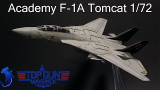 1/72 Scale Academy F14A | Top Gun Maverick Full Build