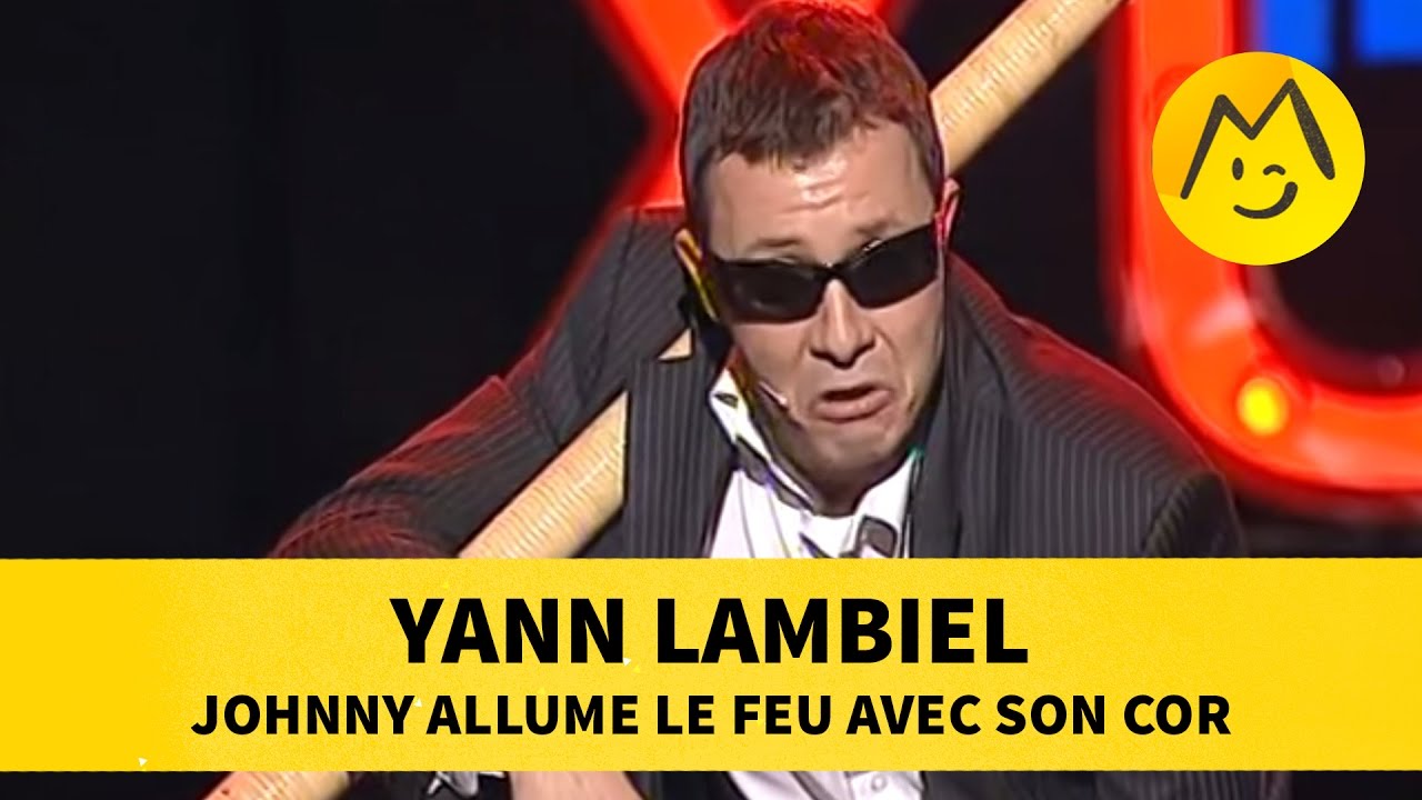 rire aux éclats Yann Lambiel : Johnny allume le feu avec son cor