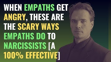 When Empaths Get Angry, These Are the Scary Ways Empaths Do to Narcissists [A 100% Effective] | NPD