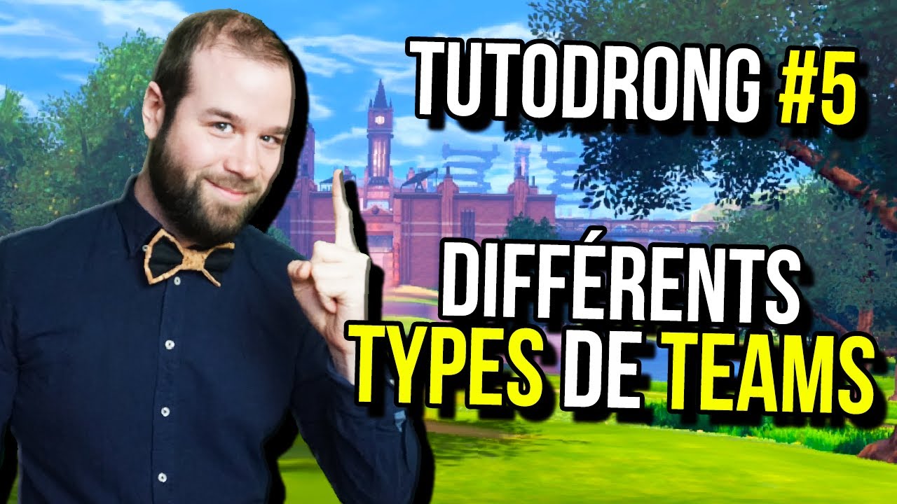LES DIFFÉRENTS TYPES DE TEAMS - Tutodrong #5