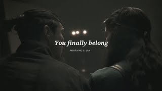 moiraine // lan {you finally belong}