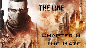 Spec Ops: The Line - Chapter 8 - The Gate